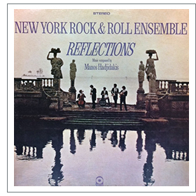 NEW YORK ROCK & ROLL ENSEMBLE/REFLECTIONS